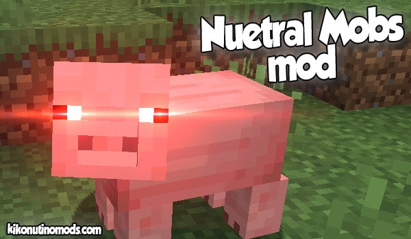 Neutral Animals Mod para Minecraft 1.17.1 [Fabric] - Animales hostiles!