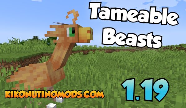 Tameable Beasts Mod Para Minecraft 1 19 2 Y 1 19 Actualizado