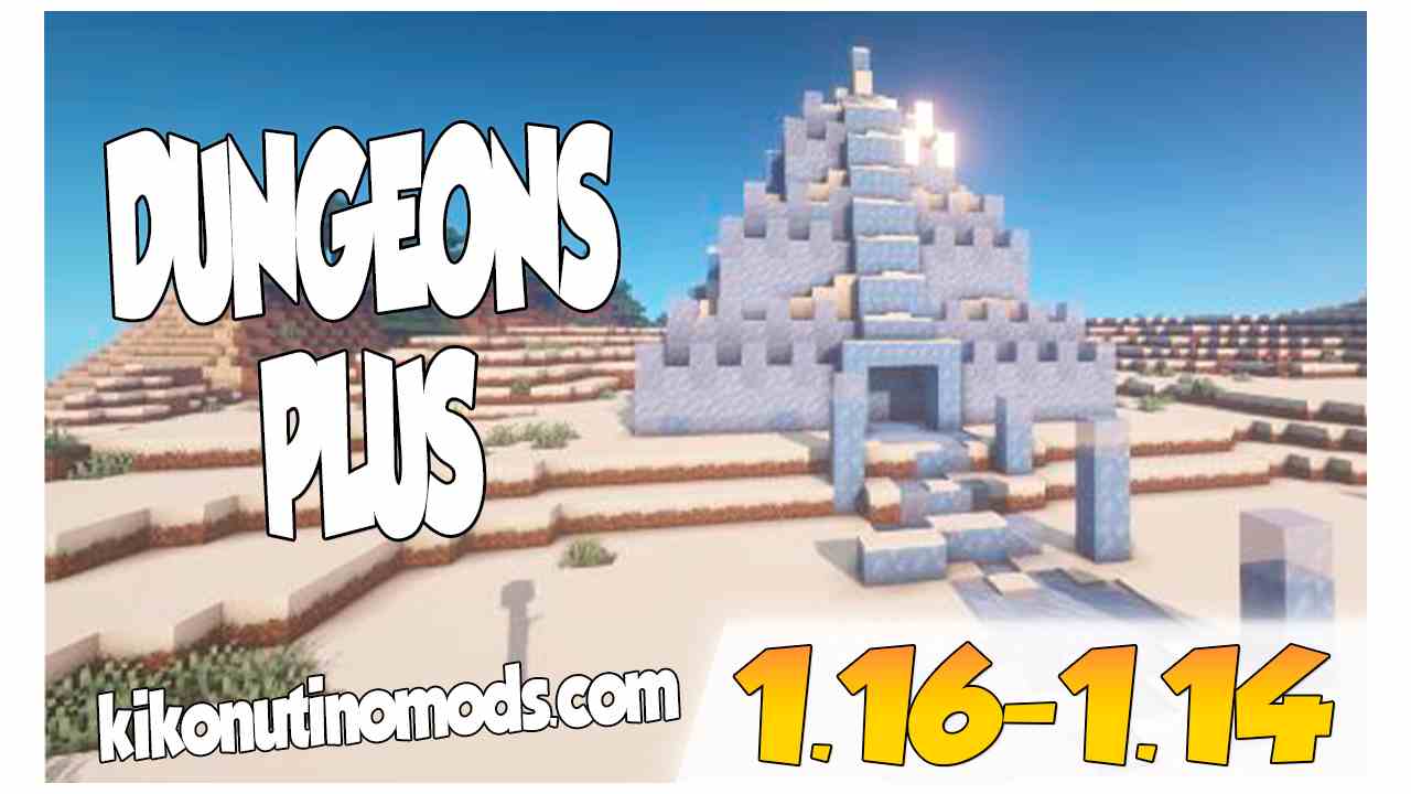 Dungeons Plus Mod Para Minecraft 1 16 5 1 16 4 1 16 3