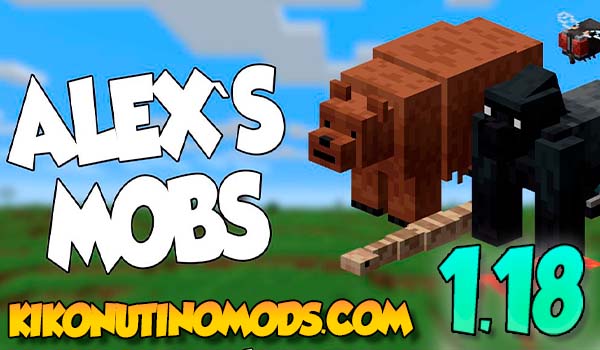 Alex S Mobs Mod For Minecraft 1 18 1 Now Available