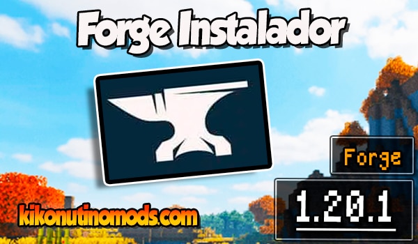 Forge 1.20.1 Instalador Descargar para Minecraft