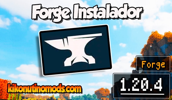 Forge 1.20.4 Instalador Descargar para Minecraft