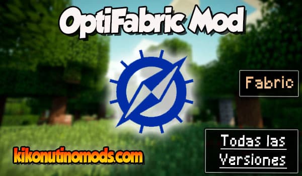 OptiFabric mod Minecraft para todas las versiones Descargar
