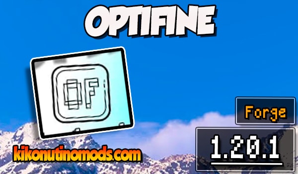Optifine Mod Descargar para Minecraft 1.20.1
