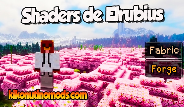 Shaders de Elrubius en Minecraft de Todas las Series
