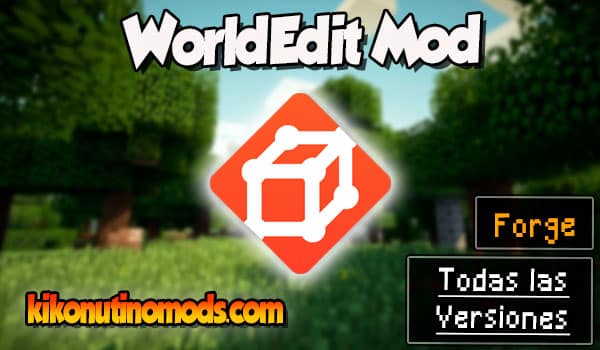 WorldEdit mod Minecraft para todas las versiones Descargar