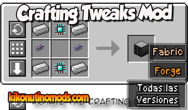 Crafting Tweaks mod Minecraft para todas las versiones Descargar