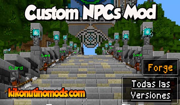 Custom NPCs mod Minecraft para todas las versiones Descargar