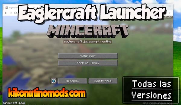 Eaglercraft Launcher Minecraft para todas las versiones Descargar