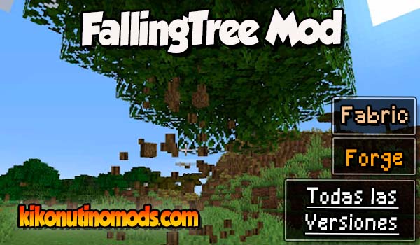 FallingTree mod Minecraft para todas las versiones Descargar
