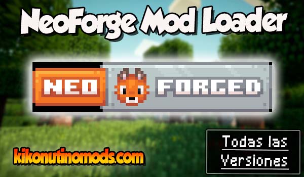 NeoForge mod loader Minecraft para todas las versiones Descargar