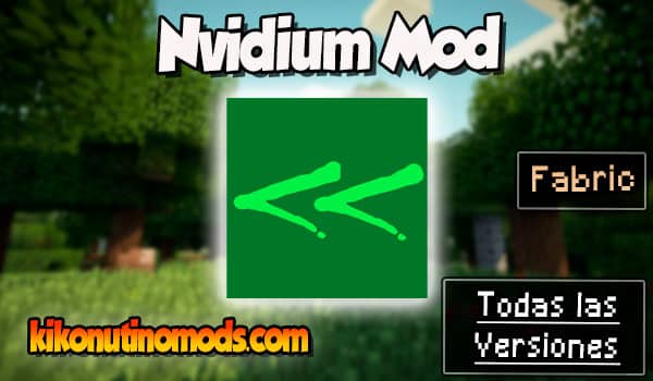 Nvidium mod Minecraft para todas las versiones Descargar