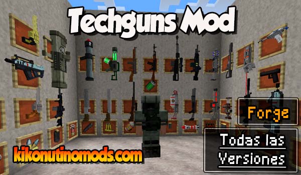 Techguns mod Minecraft para todas las versiones Descargar