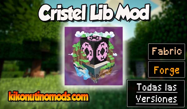 Cristel Lib mod Minecraft para todas las versiones Descargar