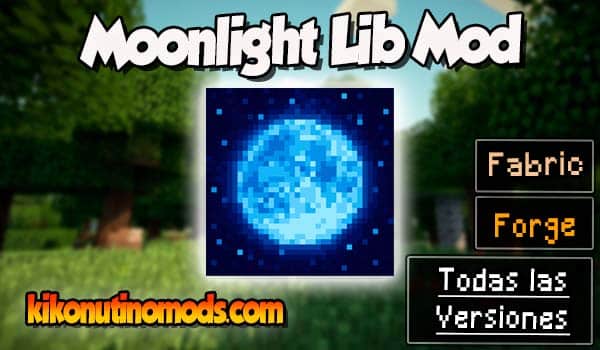 Moonlight Lib mod Minecraft para todas las versiones Descargar