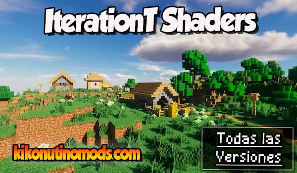 IterationT Shaders Minecraft para todas las versiones Descargar