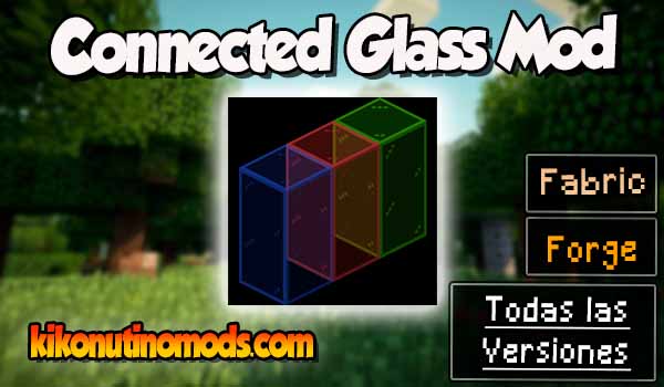 Connected Glass mod Minecraft para todas las versiones Descargar