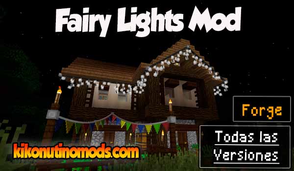 Fairy Lights mod Minecraft para todas las versiones Descargar