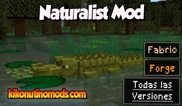 Naturalist mod Minecraft para todas las versiones Descargar