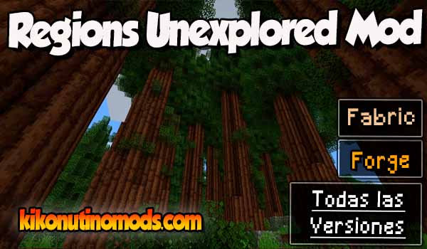 Regions Unexplored mod Minecraft para todas las versiones Descargar