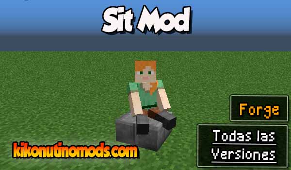 Sit mod Minecraft para todas las versiones Descargar